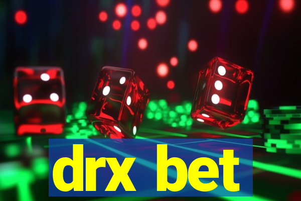 drx bet